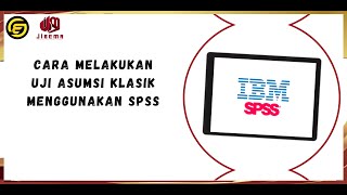 Cara Melakukan Uji Asumsi Klasik menggunakan SPSS [upl. by Letch116]