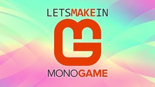 Getting Started With MonoGame [upl. by Keener86]