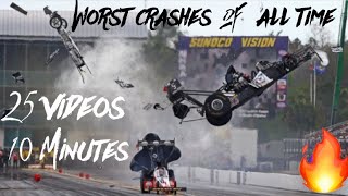 25 WORST NHRA Crashes in 10 Minutes [upl. by Damek751]