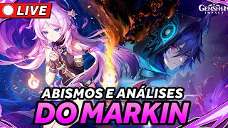 ANÁLISES e ABISMOS do MARKIN GENSHIN IMPACT [upl. by Burlie]