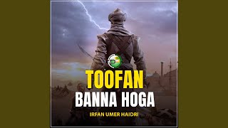 Toofan Banna Hoga [upl. by Bordy]