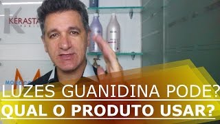 LUZES COM GUANIDINA PODEQUAL PRODUTO E QUANTO TEMPO ESPERAR PRA DAR LUZES NUM CABELO COM GUANIDINA [upl. by Aidil]