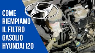 Hyundai i20 sostituzione filtro gasolio [upl. by Whyte]