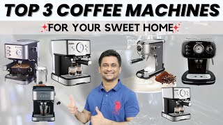 Top 3 Best Coffee Machines in India 2024  Best Espresso Coffee Machine in India  Best Coffee Maker [upl. by Niatsirhc184]