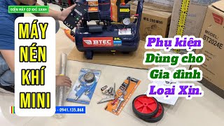 Máy Nén Khí Mini Dây Đồng Btec Và Phụ Kiện Cho Gia đình Loại Xịn [upl. by Fransisco982]