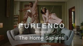 Furlenco presents the Home Sapiens [upl. by Michaeu]