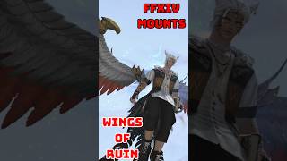 FFXIV Mounts Wings Of Ruin [upl. by Eniamraj]