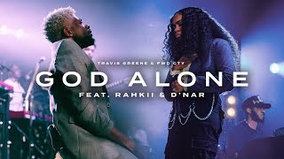 God Alone Feat RAHKII and D’Nar  Official Music Video [upl. by Mar]