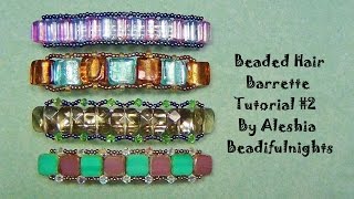 Beaded Hair Barrette Tutorial 2 [upl. by Gisela]