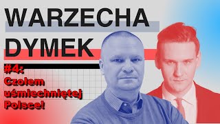 Czołem uśmiechniętej Polsce Warzecha amp Dymek odc 4 [upl. by Inanaup]