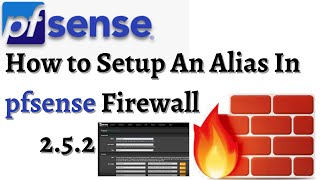 Pfsense Alias  How to Setup An Alias In pfsense To Simplify Firewall Rules  Pfsense Url Alias [upl. by Schwartz]