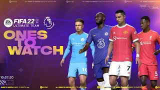 FIFA 22  FUT 22 Premier League Ones To Watch  PS5 PS4 [upl. by Nicolina755]