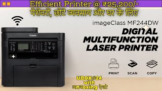 पेशेवरों व्यवसाय और घर के लिए Efficient Printer Canon imageCLASS BampW MF244dw  अnबoxing देखो [upl. by Hajin]