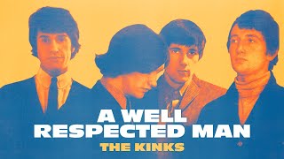 The Kinks  A Well Respected Man Official Audio [upl. by Aizirk433]