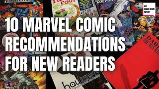 10 Marvel Comic Recommendations for New Readers [upl. by Alysia]