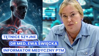 Informator Medyczny PTM – dr med Ewa Święcka Tętnice szyjne [upl. by Fates1]