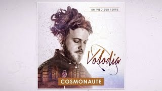 📀 Volodia  Cosmonaute Official Audio [upl. by Zilla]