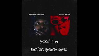 Pardison Fontaine  Backin It Up feat Cardi B Electric Bodega Remix [upl. by Eiramoj988]