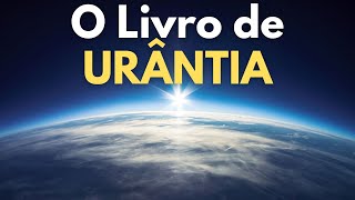 O Livro de Urântia [upl. by Etnahsa120]