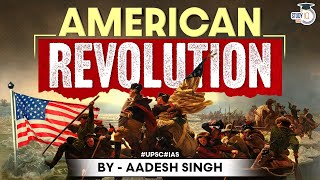 American War of Independence  World History  UPSC  General Studies [upl. by Meensat184]