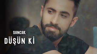 Sancak  Düşün Ki Official Music Video [upl. by Eiralih]