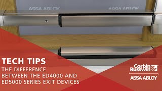 The Difference Between the ED4000 and ED5000 Series Exit Devices  Technical Product Support [upl. by Ellerrehs]