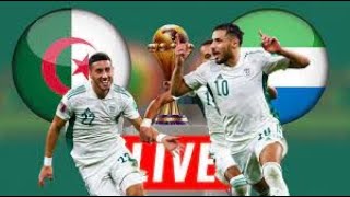 LIVE ALGERIE VS SIERRA LEONE Football en français  Can2021 Can2022 [upl. by Welford]