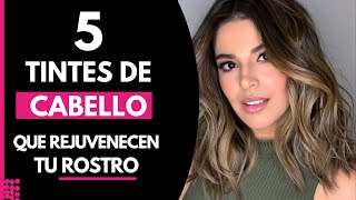 5 Tintes de Cabello que Rejuvenecen tu ROSTRO [upl. by Salta]