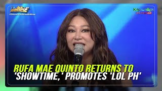 Rufa Mae Quinto returns to Showtime promotes LOL PH [upl. by Tabbitha]