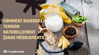 Comment baisser la tension naturellement sans médicaments [upl. by Ahsyle575]