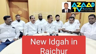 New Idgah in Raichur AZAADTVLive [upl. by Swithin]