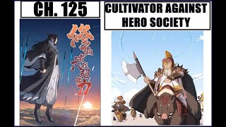 Cultivator Against Hero Society Chapter 125  English Translated [upl. by Drobman]