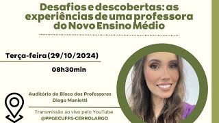 Desafios e descobertas as experiências de uma professora do Novo Ensino Médio [upl. by Nnayhs]