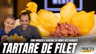 TARTARE DE FILET com Marcelo Giachini do IMMA Restaurante  Prieto Na Varanda [upl. by Killion]