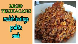 RESEP TERI KACANG CARA MEMASAK TERI KACANG YG PALING GAMPANG amp ENAK [upl. by Dronel]