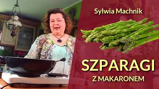 SZPARAGI z makaronem  smak który pokochasz [upl. by Ive]