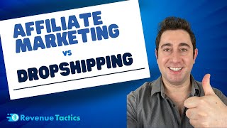 Affiliate Marketing vs Dropshipping [upl. by Adnauqaj]