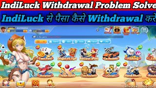 Indiluck Game Real Or Fake  Indiluck Game Withdrawal Problem Solve poker [upl. by Ociral941]