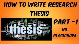 How to write Research Thesis  File With out plagiarism Part 1 [upl. by Gavrilla933]