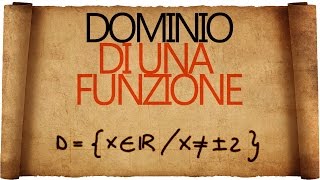 Dominio di una Funzione  cosè e come trovarlo [upl. by Sandy]