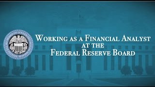 Working as a financial analyst at the Federal Reserve Board [upl. by Sacha]