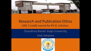 Lecture  1 Research and Publication Ethics l Dr Pushpender Kumar Surya Unit  1 [upl. by Isayg]