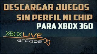 COMO DESCARGAR JUEGOS SIN CHIP NI PERFIL PARA XBOX 360JUEGOS ARCADEAGAMERAA 2018 [upl. by Benis]