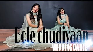 Bole ChudiyaanSangeet ChoreographyWedding DanceBride DanceChoreograph By Ankita BishtEasy Steps [upl. by Saduj]