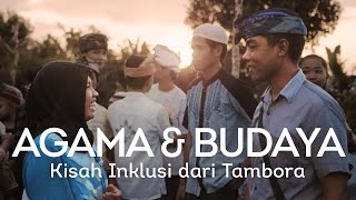 Agama amp Budaya Kisah Inklusi dari Tambora [upl. by Dedie]