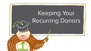 Bloomerang Academy Keeping Your Recurring Donors [upl. by Hasan200]