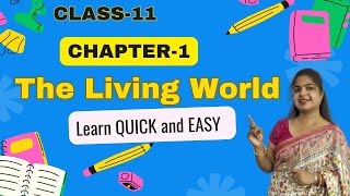 Class 11 Ch1 The Living World [upl. by Harutak424]