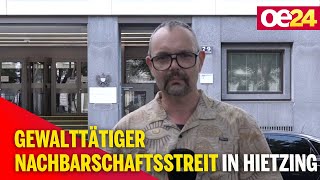 Gewalttätiger Nachbarschaftsstreit in Hietzing [upl. by Zingg]