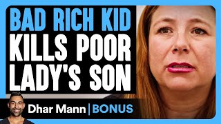 Bad RICH KID KILLS Poor Ladys SON  Dhar Mann Bonus [upl. by Faucher]