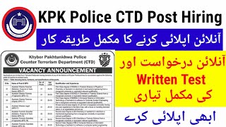 Counter Terrorism Department KPK Police Jobs 2024  CTP KPK Jobs 2024  KPK Police CTD Jobs 2024 [upl. by Pawsner]